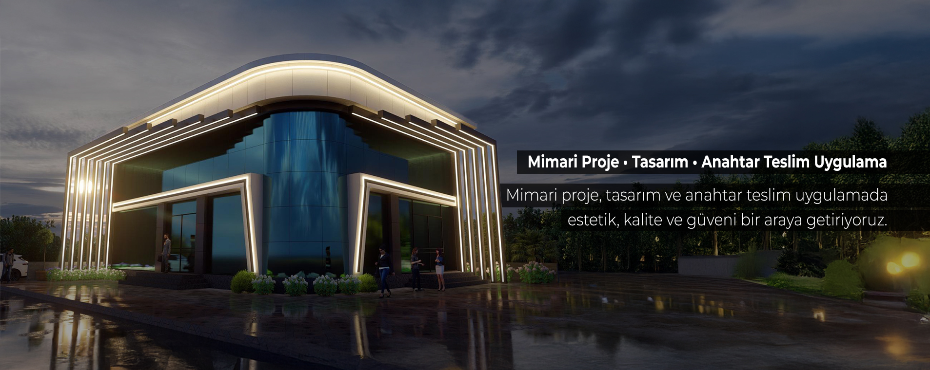 Mimari Proje • Tasarım • Anahtar Teslim Uygulama